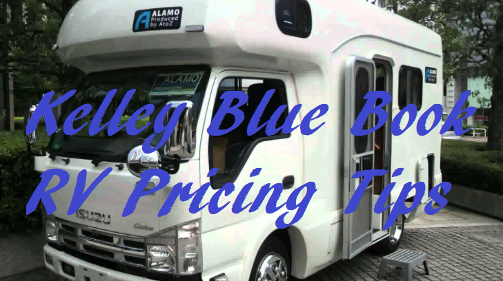 Kelley Blue Book RV Pricing Tips - Used Cars and 